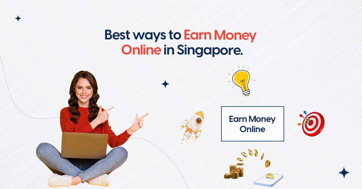 A girl earn money from lot of ways in singapore