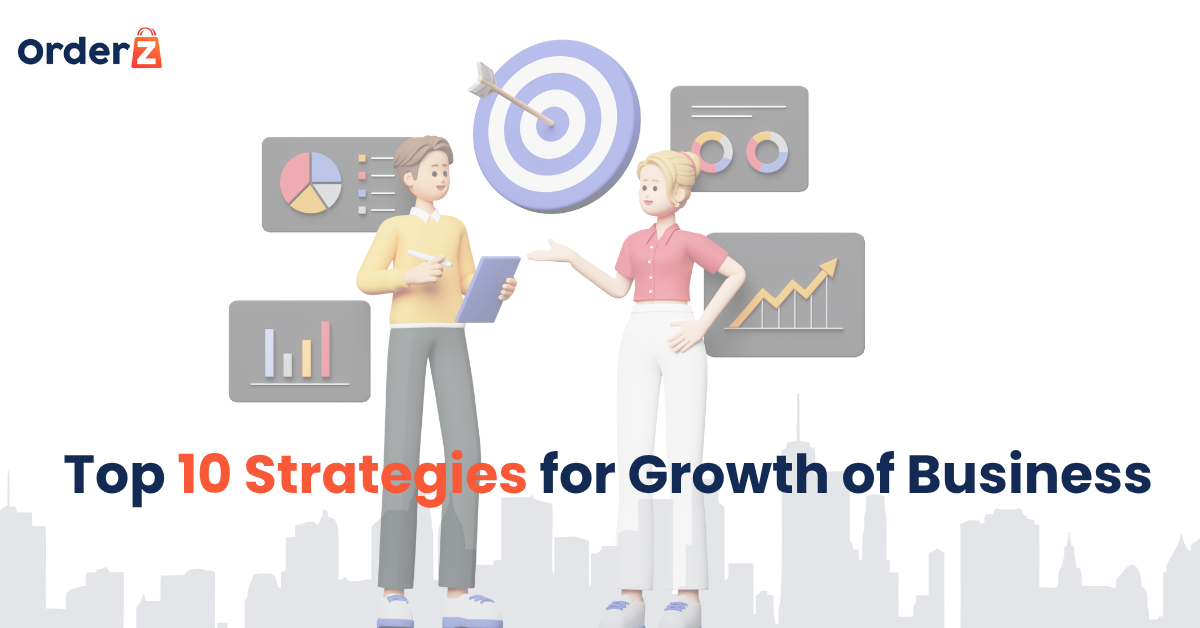 Top 10 Strategies for Growth of Business