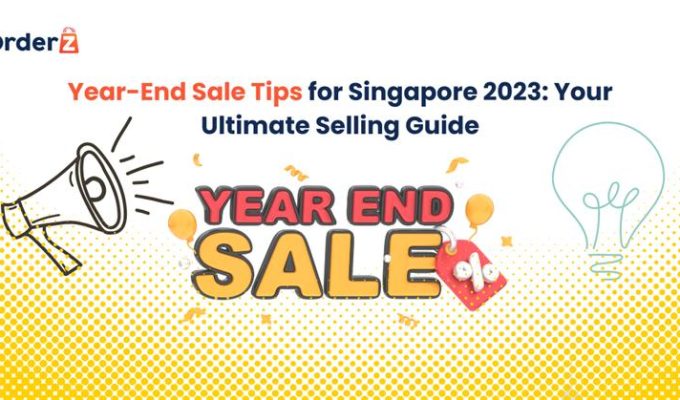 Year-End Sale Tips for Singapore 2023: Your Ultimate Selling Guide