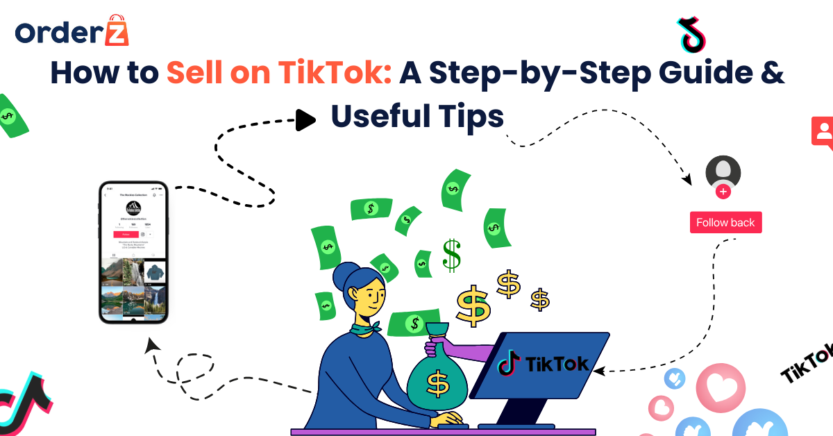 How to Sell on TikTok: A Step-by-Step Guide & Useful Tips