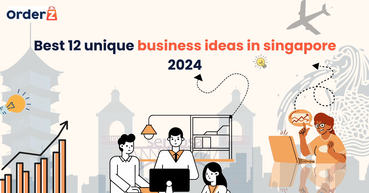 Best 12 unique business ideas in singapore 2024