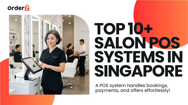 Top 10+ Salon POS Systems in Singapore