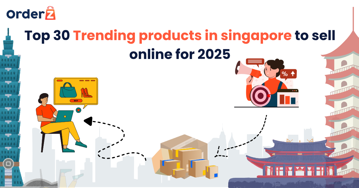 Top 30 Trending products in singapore to sell online for 2025