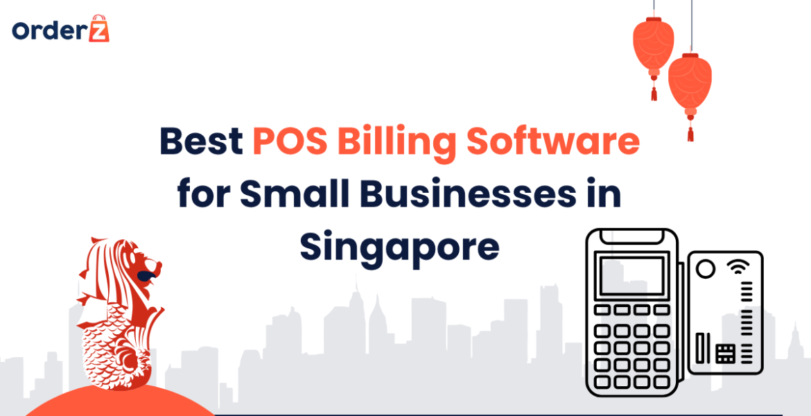 Best POS Billing Software for Small Businesses in Singapore