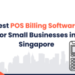 Best POS Billing Software for Small Businesses in Singapore