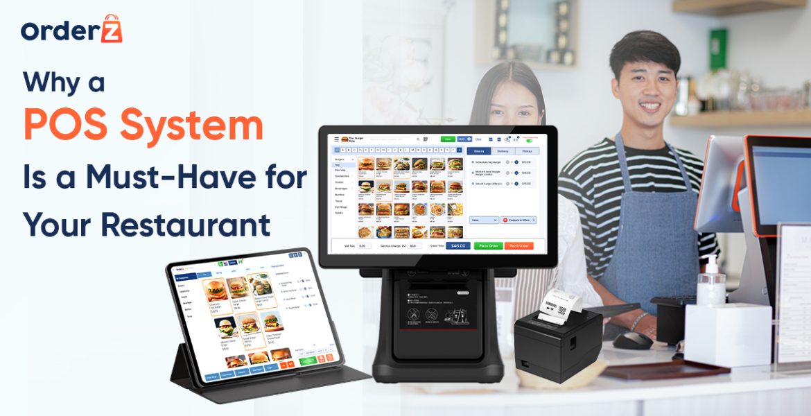 Why a POS System Is a Must-Have for Your Restaurant