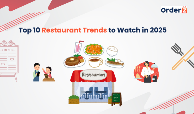 Top 10 Restaurant Trends to Watch in 2025